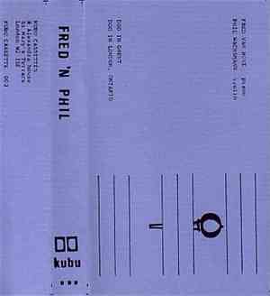 Fred Van Hove, Phil Wachsmann - Fred 'N Phil
