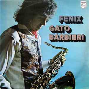 Gato Barbieri - Fenix