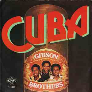 Gibson Brothers - Cuba