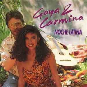 Goya & Carmina - Noche Latina