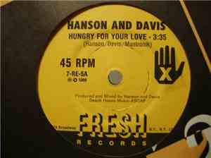 Hanson And Davis - Hungry For Your Love / Hold On To Yesterday