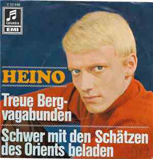 Heino - Treue Bergvagabunden / Schwer Mit Den Schätzen Des Orients Beladen
