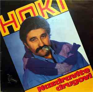 Hoki - Nazdravite Drugovi