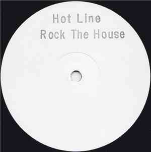 Hot Line - Rock The House
