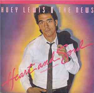 Huey Lewis And The News - Heart And Soul = Corazón Y Alma