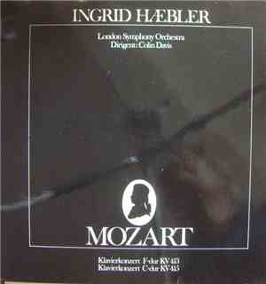 Ingrid Haebler, Mozart – London Symphony Orchestra , Dirigent:  Colin Davis ...
