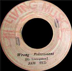 Jah Ted - Wrong Prisonment