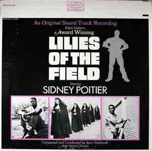 Jerry Goldsmith - Lilies Of The Field (An Original Sound Track Recording)