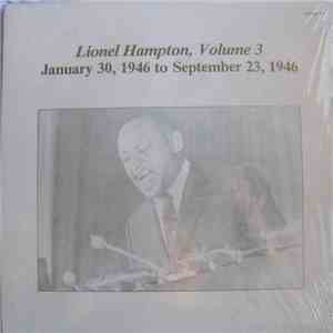 Lionel Hampton - Volume 3 - January 30, 1946 to September 23, 1946