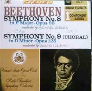 Ludwig van Beethoven - Beethoven Symphony No. 8 & No. 9