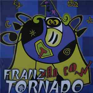 Mad Cow / Pecos Drill / Babby One / Jinko Sbilenko - Franz Tornado / She's  ...