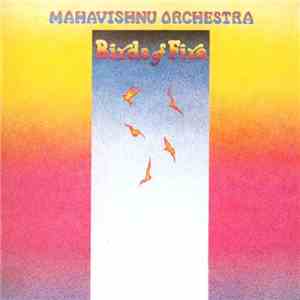 Mahavishnu Orchestra - Birds Of Fire