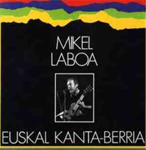 Mikel Laboa - Euskal Kanta Berria