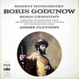 Modest Mussorgsky - Boris Christoff, Chor Der Nationaloper Sofia, Orchestre ...