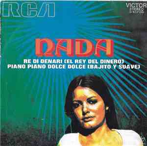 Nada  - Il Re Di Denari / Piano Piano Dolce Dolce