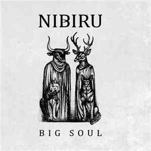 Nibiru  - Big Soul