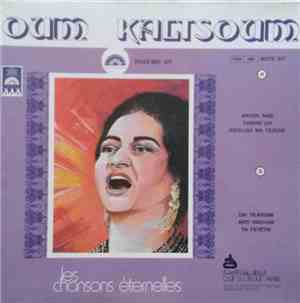 Oum Kaltsoum - Les Chansons Éternelles Volume III