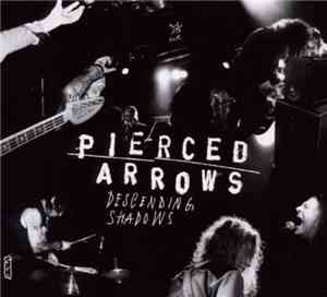 Pierced Arrows - Descending Shadows