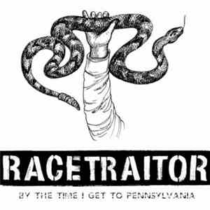 Racetraitor - By The Time I Get To Pennysylvania