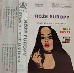 Róże Europy - Stańcie Przed Lustrami