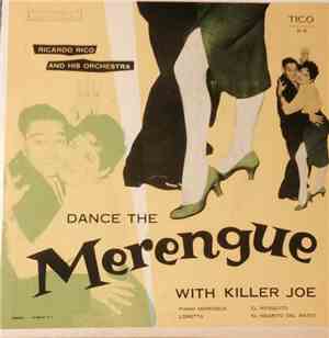 Ricardo Rico And His Orchestra - Dance The Merengue With Killer Joe