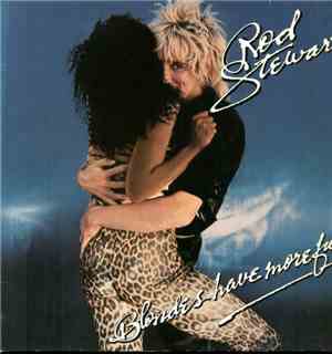 Rod Stewart - Blondes Have More Fun