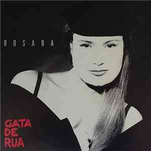 Rosana  - Gata De Rua