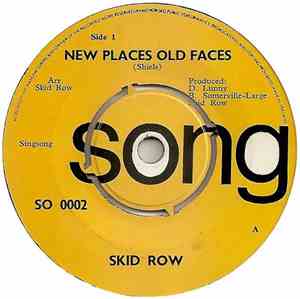Skid Row  - New Places Old Faces