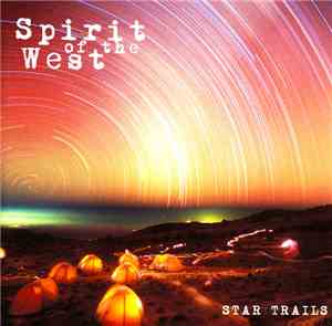 Spirit Of The West - Star Trails