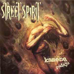 Street Spirit - Kamene Padajú