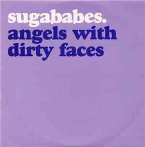 Sugababes - Angels With Dirty Faces