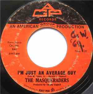 The Masqueraders - I'm Just An Average Guy / I Ain't Gonna Stop