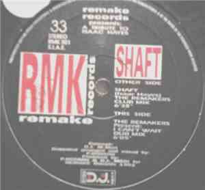 The Remakers - Remake Records Presents: A Tribute To Isaac Hayes