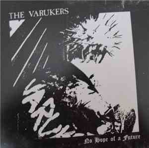 The Varukers - No Hope Of A Future