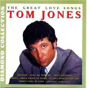 Tom Jones - The Great Love Songs