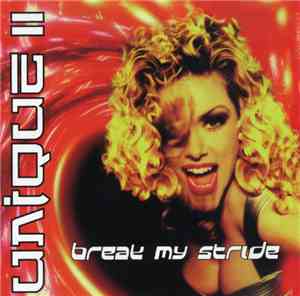 Unique II - Break My Stride