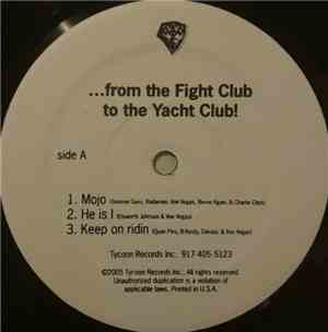 Various - ...From The Fight Club To The Yacht Club!