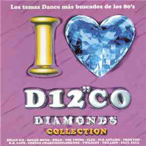 Various - I Love Disco Diamonds Collection Vol. 13