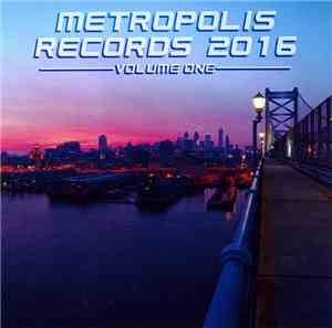 Various - Metropolis Records 2016 Volume One