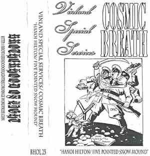 Vinland Special Services / Cosmic Breath - Hanoi Hilton / Five Pointed Snow ...