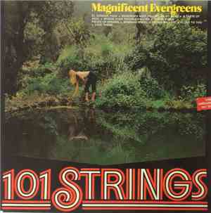 101 Strings - Magnificient Evergreens