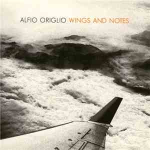 Alfio Origlio - Wings And Notes