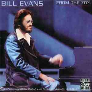 Bill Evans - From The 70's