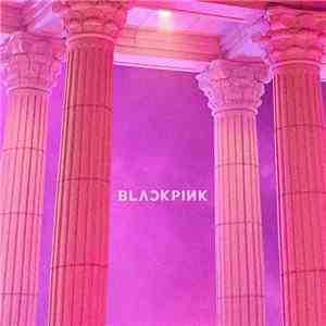 BLACKPINK - As If It's Your Last