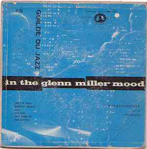 Bob Batchelder And His Orchestra - In The Glenn Miller Mood