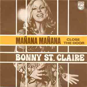 Bonny St. Claire - Close The Door / Mañana Mañana