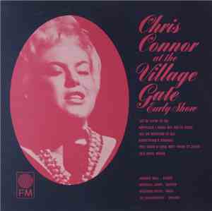 Chris Connor - At The Village Gate Early Show/Late Show