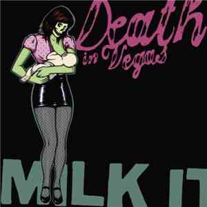 Death In Vegas - Milk It  - The Best Of Death In Vegas