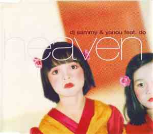 DJ Sammy & Yanou Feat. Do - Heaven