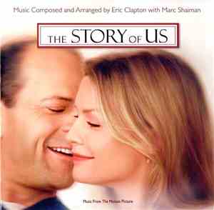 Eric Clapton With Marc Shaiman - The Story Of Us (Music From The Motion Pic ...
